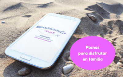 Planes para disfrutar en familia en España